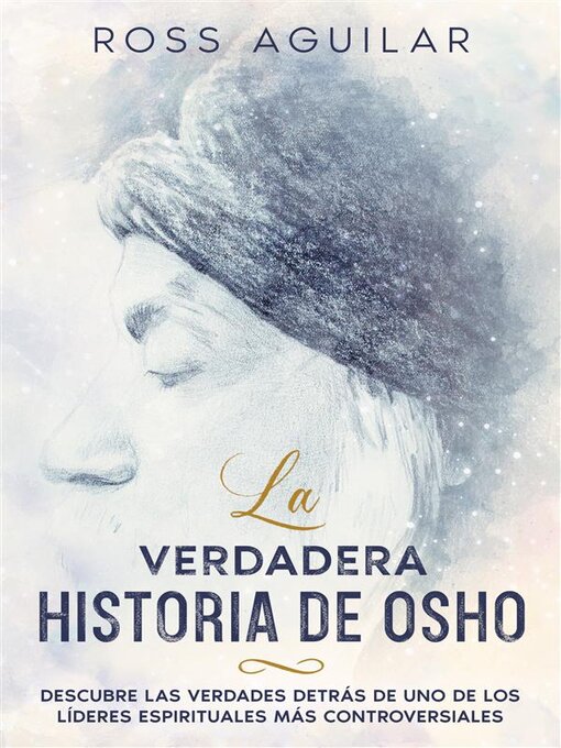 Title details for La Verdadera Historia de Osho by Ross Aguilar - Available